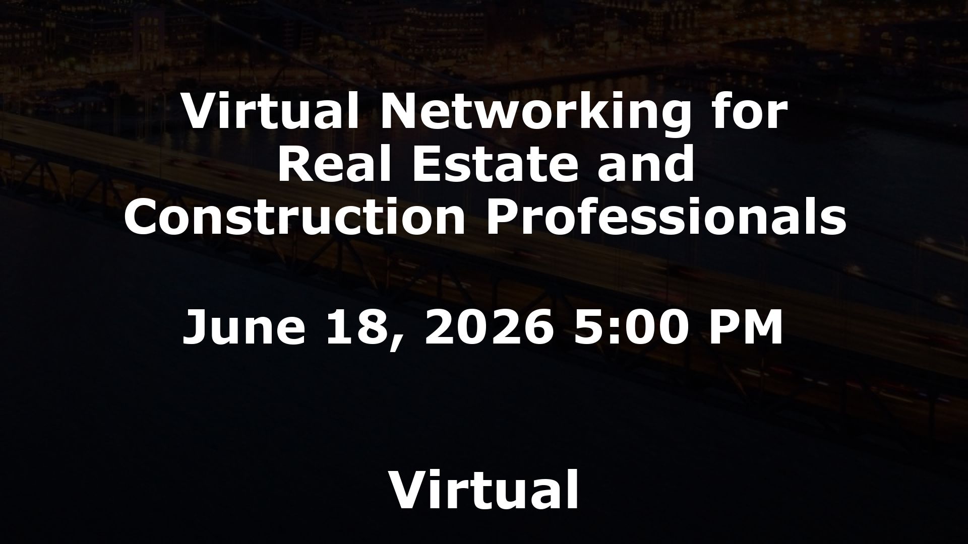 Virtual Networking for Real Estate and Construction Professionals event image